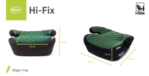 4BABY HI-FIX I-Size ülésmagasító - Green
